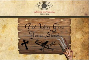 The Italian Ghost Horror Stories