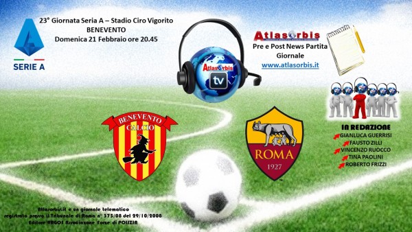 Benevento - Roma. 23^ giornata Seria A 2020-2021. News ATLASORBIS
