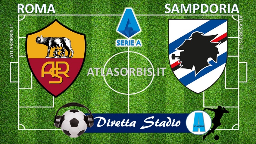 Atlasorbis - Diretta Stadio - ROMA vs SAMPDORIA