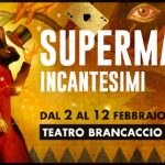 SUPERMAGIC INCANTESIMI: torna oggi a Roma lo spettacolo d’illusionismo al Teatro Brancaccio con la 19^ edizione del varietà magico (#atlasorbis)